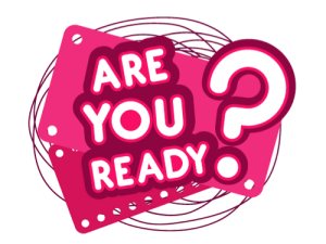 are you ready
